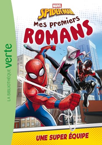 marvel-spider-man-04-une-super-quipe-premier-roman-enfant image 4