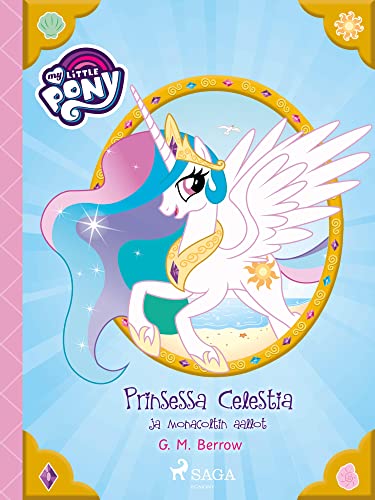 my-little-pony-princesse-celestia-monacoltin-livre-finnois image 2