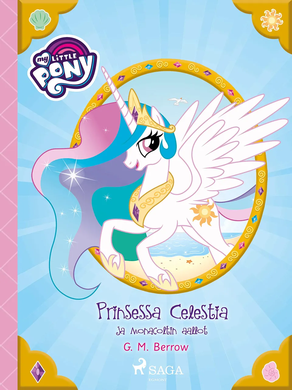 my-little-pony-princesse-celestia-monacoltin-livre-finnois image 1