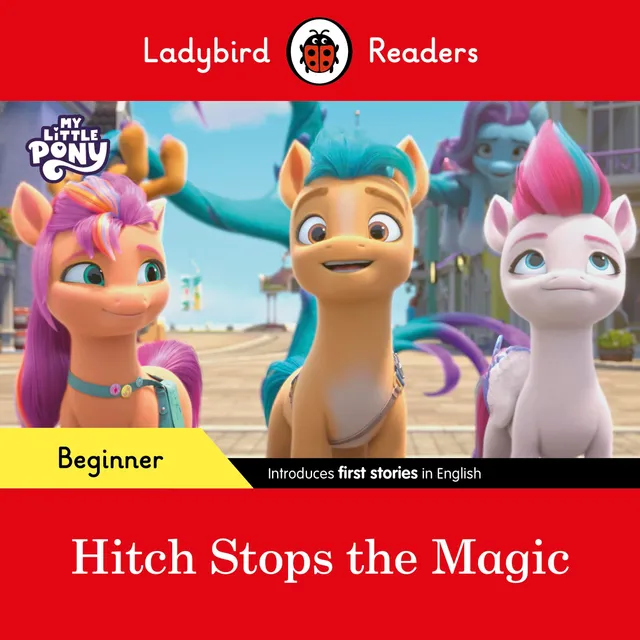 my-little-pony-ladybird-readers-hitch-stops-magic-livre-d-butant image 1