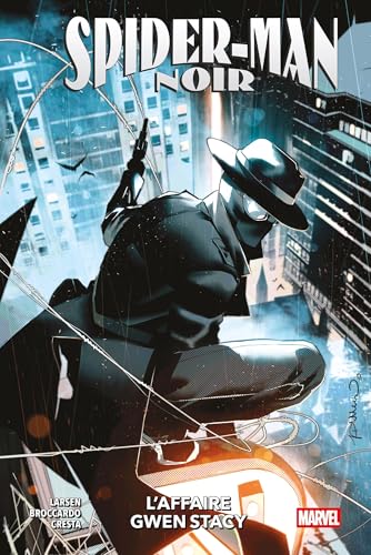 marvel-spider-man-noir-l-affaire-gwen-stacy-bd-comics image 4