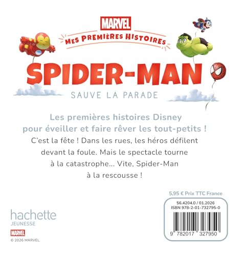 marvel-mes-premi-res-histoires-spider-man-sauve-la-parade-livre image 6