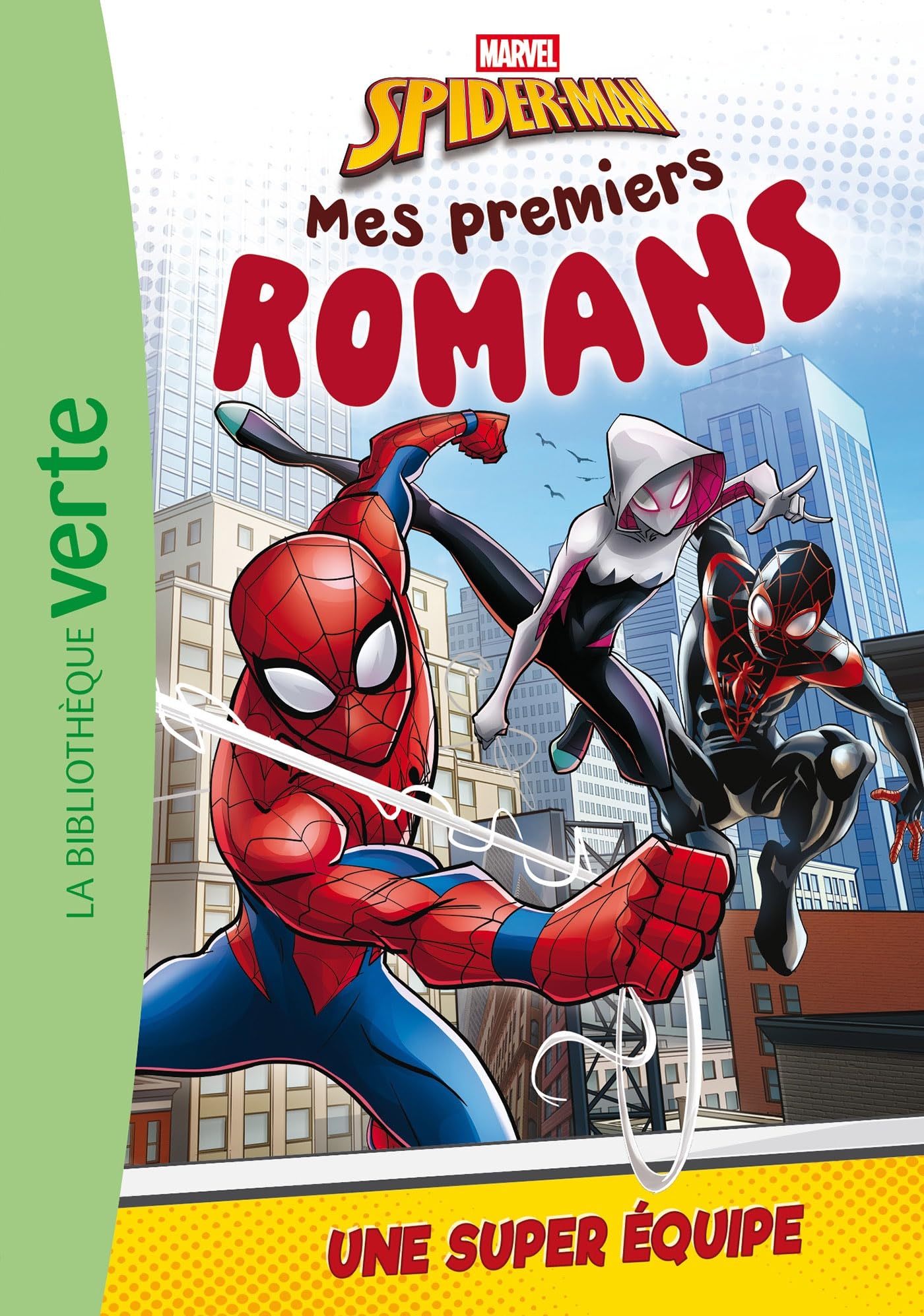 marvel-spider-man-04-une-super-quipe-premier-roman-enfant image 1